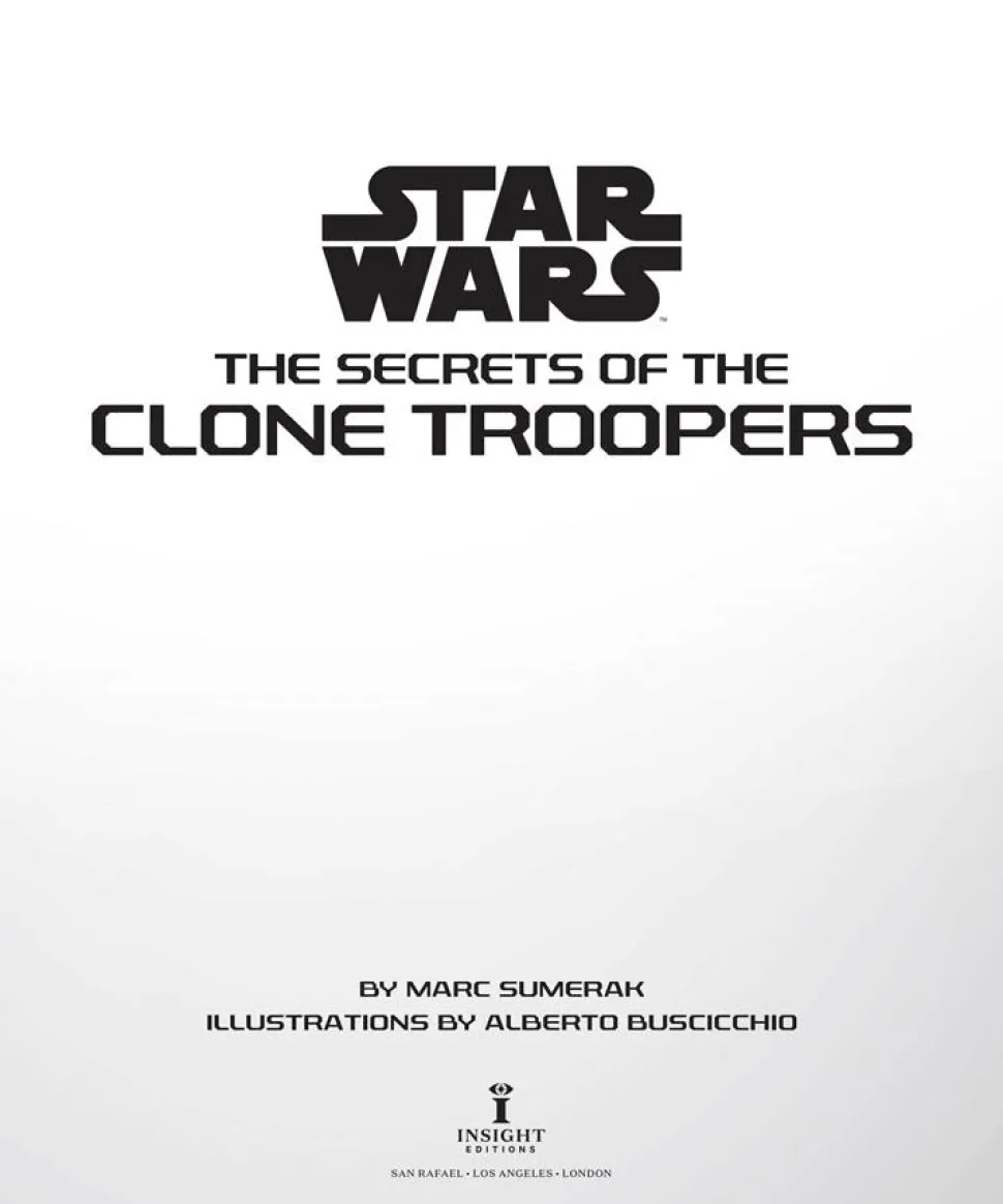 Star Wars - The Secrets of the Clone Troopers Hardcover Book