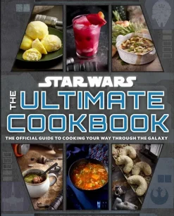 Star Wars - The Ultimate Cookbook: The Official Guide to Cooking Your Way Through the Galaxy Hardcover Book