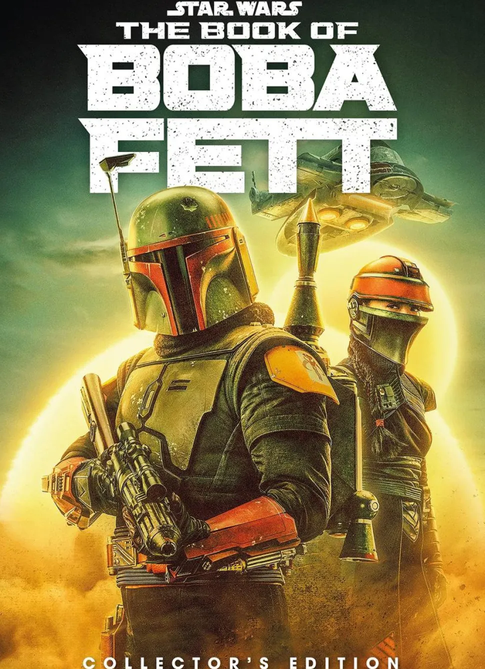 Star Wars: The Book of Boba Fett - The Guide to Season One Collector's Edition Hardcover Book