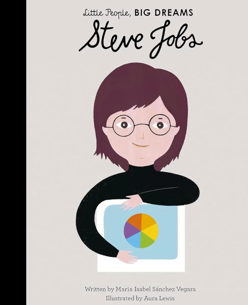 Steve Jobs - Steve Jobs Little People, Big Dreams Hardcover Book