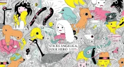 Sticks Angelica, Folk Hero by Michael DeForge Hardcover Book