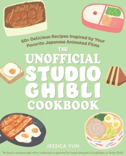 Studio Ghibli - The Unofficial Studio Ghibli Cookbook by Jessica Yun Paperback Book