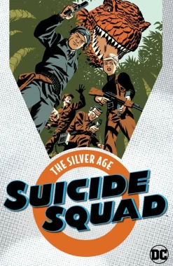 Suicide Squad - The Silver Age Trade Paperback