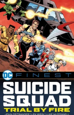 Suicide Squad - Trial by Fire DC Finest 1986-1988 Trade Paperback Book