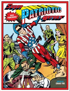 Super Patriotic Heroes - Super Patriotic Heroes of the Golden Age Hardcover