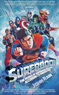 Superbook: The World of Superhero Movies According to Smersh Pod by John Rain Paperback Book