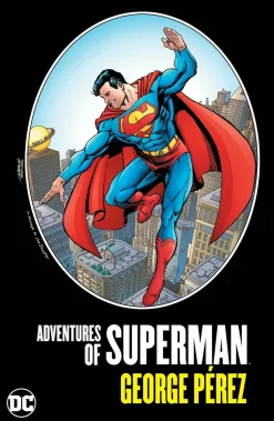 Superman - Adventures of Superman by George Perez Hardcover Book