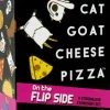 Taco Cat Goat Cheese Pizza - On the Flip Side Card Game