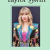 Taylor Swift - Icons of Style: Taylor Swift Hardcover Book
