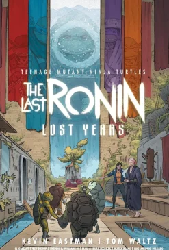 Teenage Mutant Ninja Turtle: The Last Ronin - The Lost Years Hardcover Book