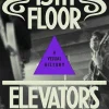 13th Floor Elevators - A Visual History by Paul Drummond Paperback Book