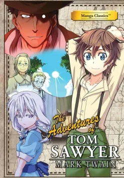 The Adventures of Tom Sawyer by Mark Twain Manga Classics Paperback Book