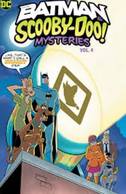 The Batman & Scooby-Doo! Mysteries - Volume 04 Trade Paperback Book