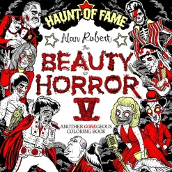 The Beauty of Horror V - Haunt of Fame: Another Goregeous Paperback Colouring Book