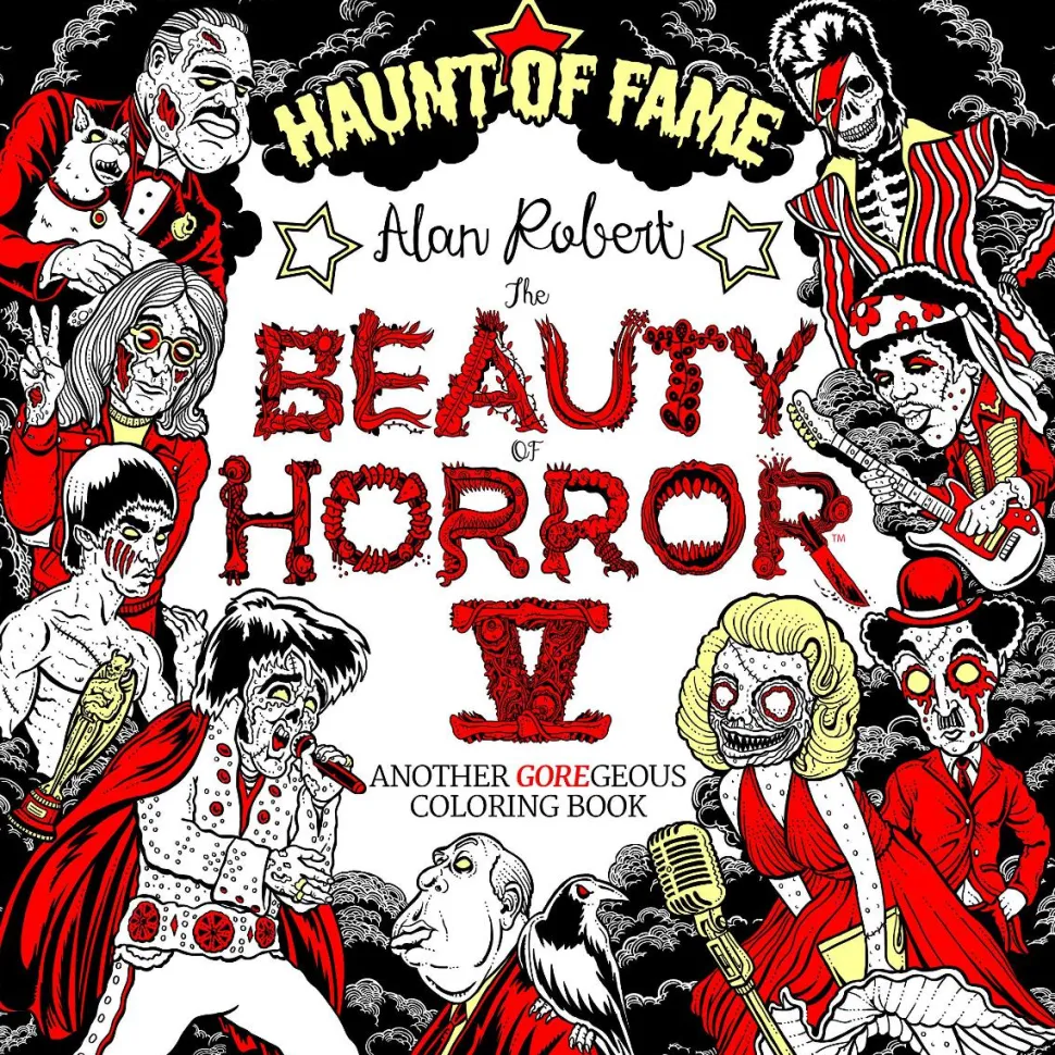 The Beauty of Horror V - Haunt of Fame: Another Goregeous Paperback Colouring Book