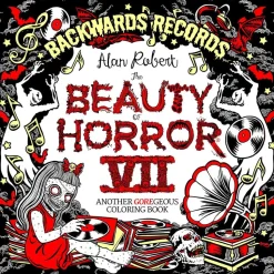 The Beauty of Horror VII - Backwards Records: Another GOREgeous Colouring Book Paperback Book