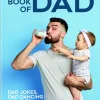 The Book of Dad: Dad Jokes, Dad Dancing and Other Dad Stuff! Hardcover Book