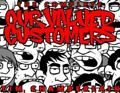 The Complete Our Valued Customers by Tim Chamberlain Trade Paperback