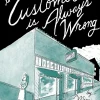 The Customer is Always Wrong by Mimi Pond Hardcover