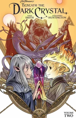 The Dark Crystal - Beneath the Dark Crystal Volume 02 Hardcover