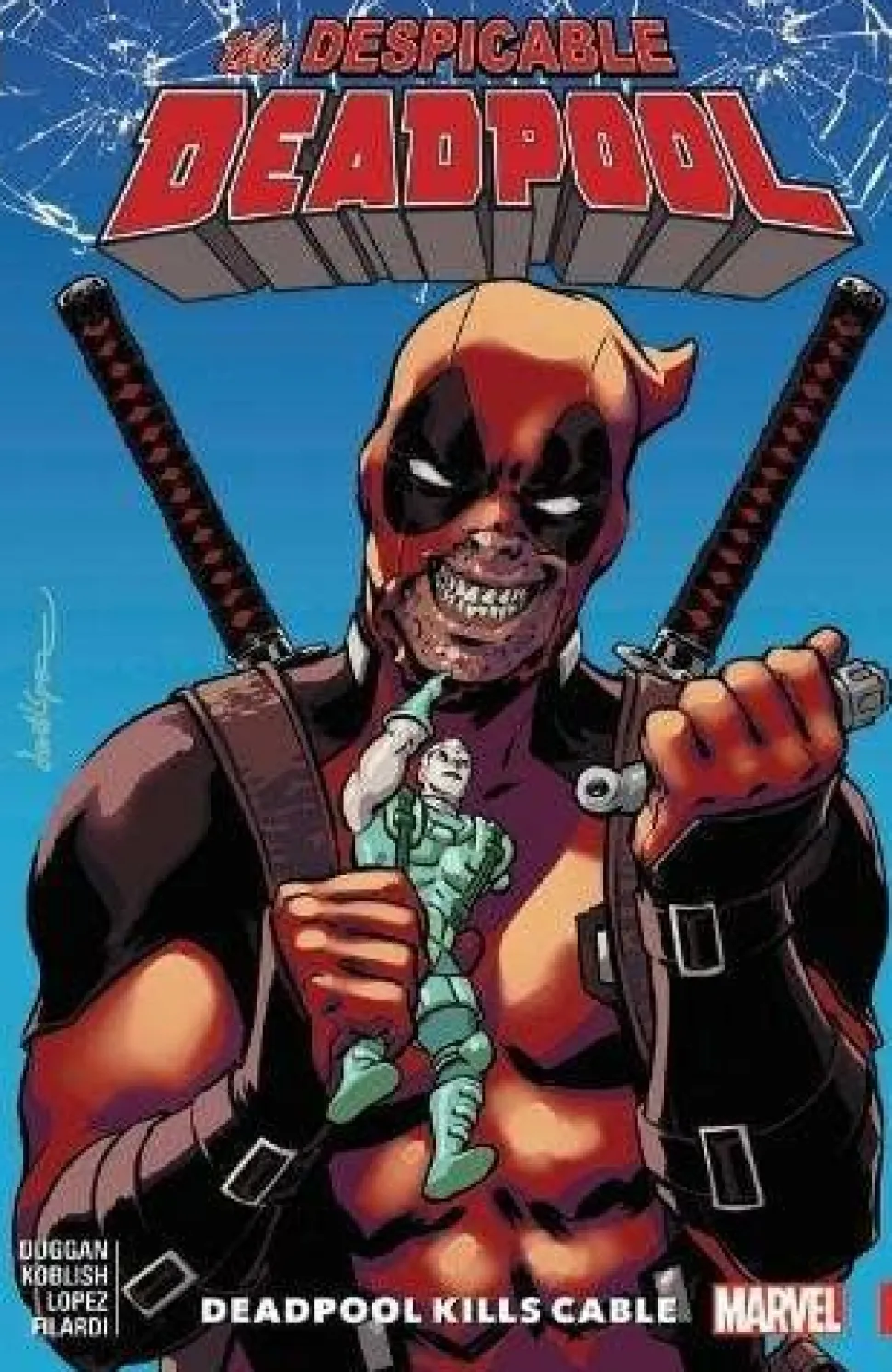 The Despicable Deadpool - Volume 01 Deadpool Kills Cable Trade Paperback Book