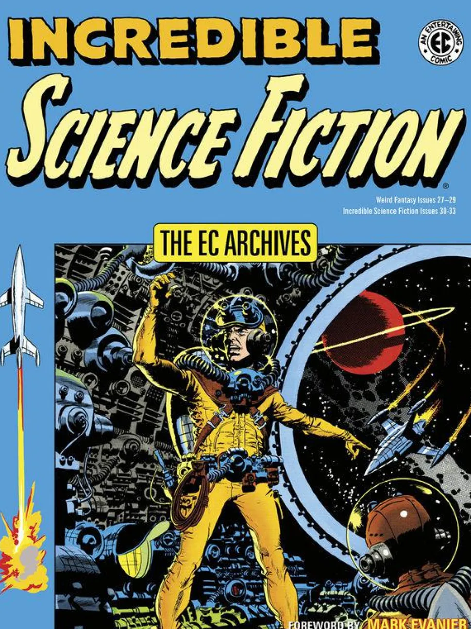 The EC Archives - Incredible Science Fiction Paperback Book