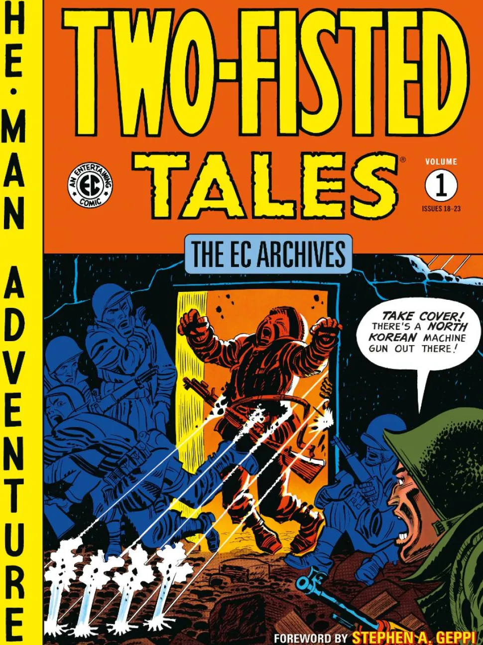 The EC Archives - Two Fisted Tales Volume 01 Paperback Book