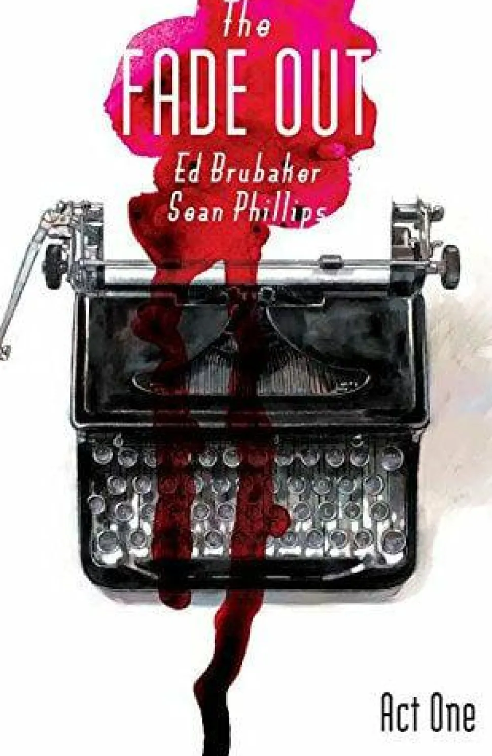 The Fade Out - Volume 01 Act One Trade Paperback Book