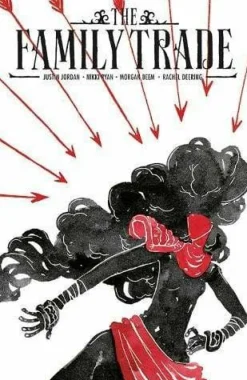 The Family Trade - Volume 01 Trade Paperback