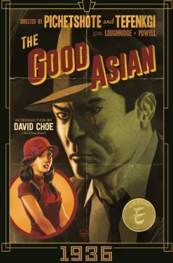 The Good Asian: 1936 by Pornsak Pichetshote Deluxe Edition Hardcover Book