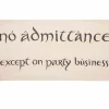 The Hobbit - No Admittance Sign 1:1 Scale Life-Size Replica Art Print