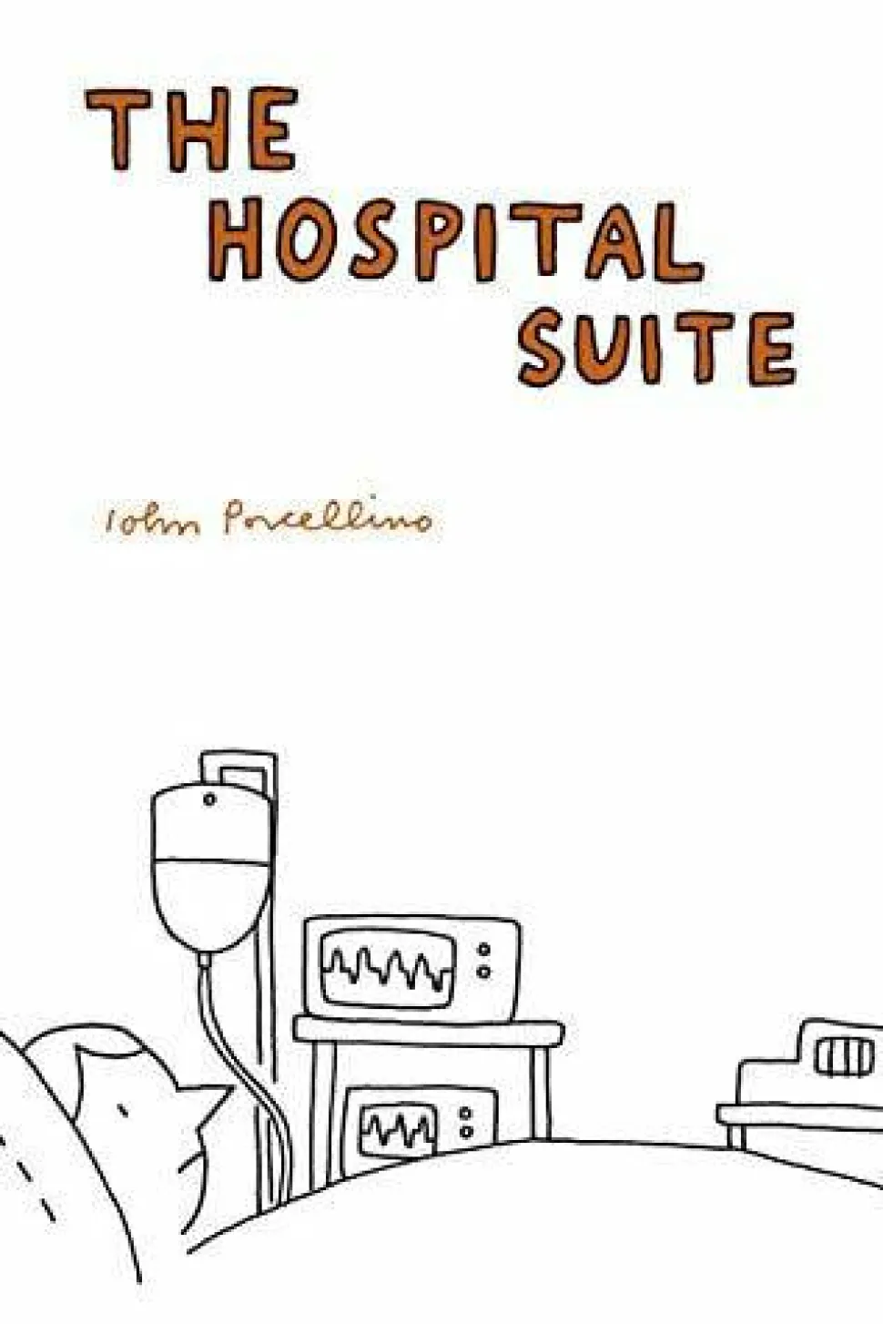 The Hospital Suite by John Porcellino Paperback