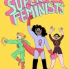 The League of Super Feminists by Mirion Malle Hardcover Book