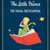 The Little Prince - The Visual Encyclopedia Hardcover Book