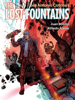 The Lost Fountains by Jose Antonio Cotrina & Alfredo Alamo Paperback Book