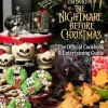 The Nightmare Before Christmas - The Official Cookbook & Entertaining Guide Hardcover Book