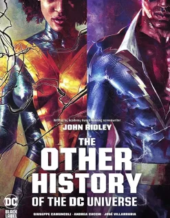 The Other History of the DC Universe by John Ridley DC Black Label Hardcover Book