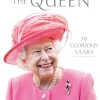 The Queen - 70 Glorious Years: The Offical Platinum Jubilee Souvenir Hardcover Book