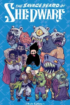 The Savage Beard of She Dwarf by Kyle Latino Paperback Book
