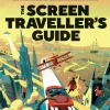 The Screen Traveller's Guide: Real-Life Locations Behind Your Favourite Movies & TV-Shows Hardcover Book