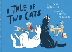 The Tale of Two Cats by Ayin Hillel Hardcover