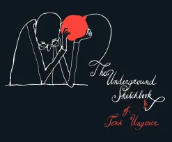 The Underground Sketchbook of Tomi Ungerer Paperback Book