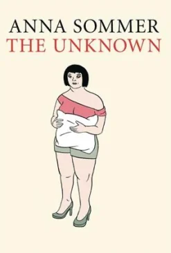 The Unknown by Anna Sommer Paperback Book