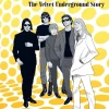 The Velvet Underground - All Tomorrow's Parties: The Velvet Underground Story Hardcover Book