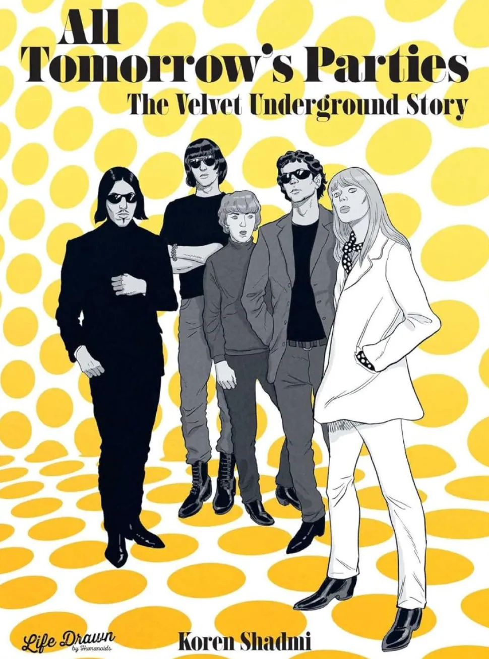 The Velvet Underground - All Tomorrow's Parties: The Velvet Underground Story Hardcover Book