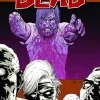 The Walking Dead - Volume 10 What We Become Trade Paperback