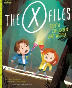 The X-Files - Earth Children are Weird (Pop Classics) Hardcover Book