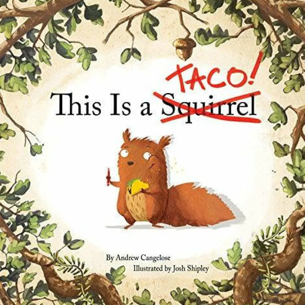 This Is a Taco! by Andrew Cangelose & Josh Shipley Hardcover Book