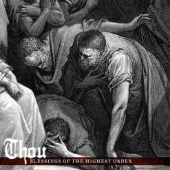 Thou - Blessings of the Highest Order 2xLP Vinyl Record (White Vinyl)