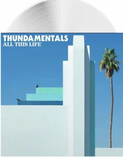 Thundamentals - All This Life LP Vinyl Record (White Vinyl)